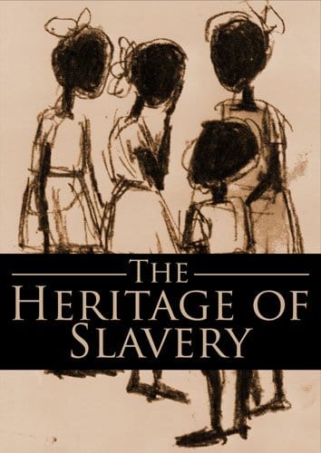 The Heritage of Slavery