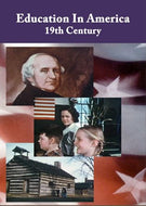 Education in America:  19th Century
