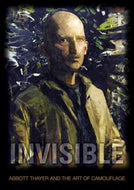 Invisible: Abbott Thayer and the Art of Camouflage