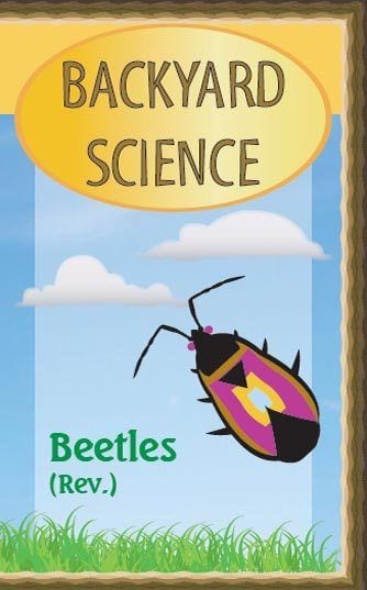 Backyard Science:  Beetles (REV)