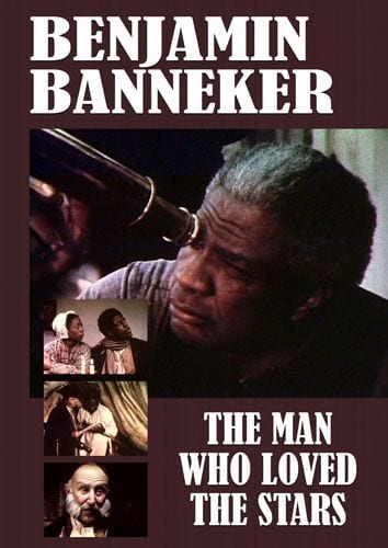 Benjamin Banneker: The Man Who Loved the Stars