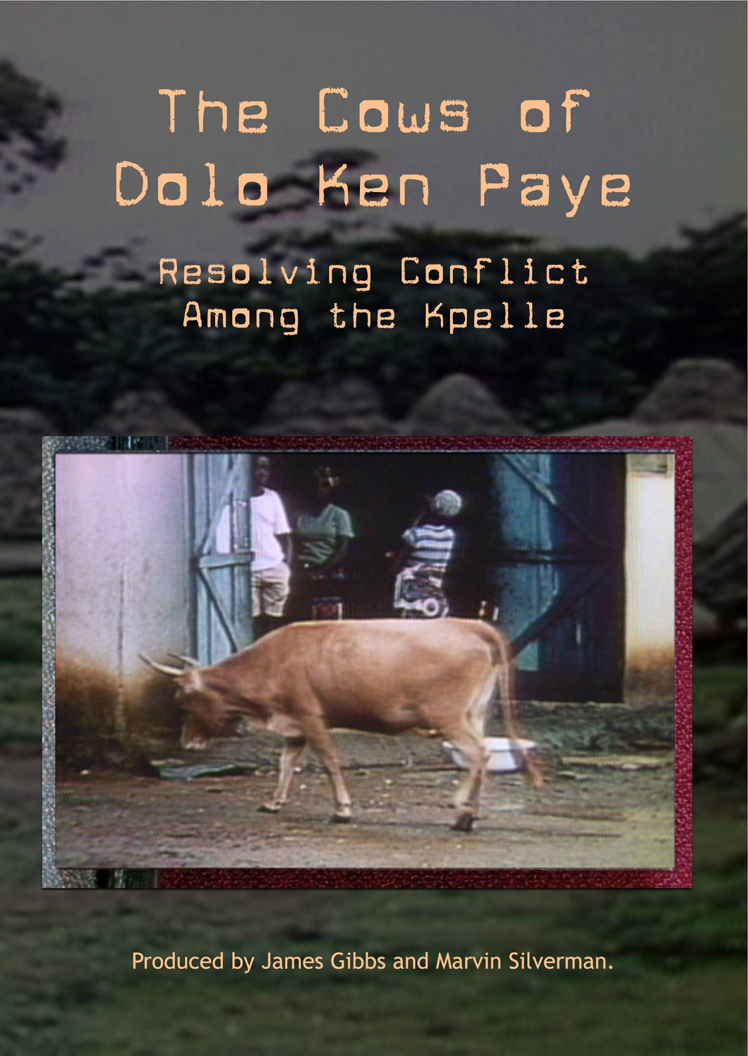 Cows of Dolo Ken Paye:  Resolving Conflict Among the Kpelle