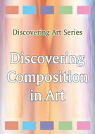 Discovering Art Series: Discovering Composition in Art (REV)