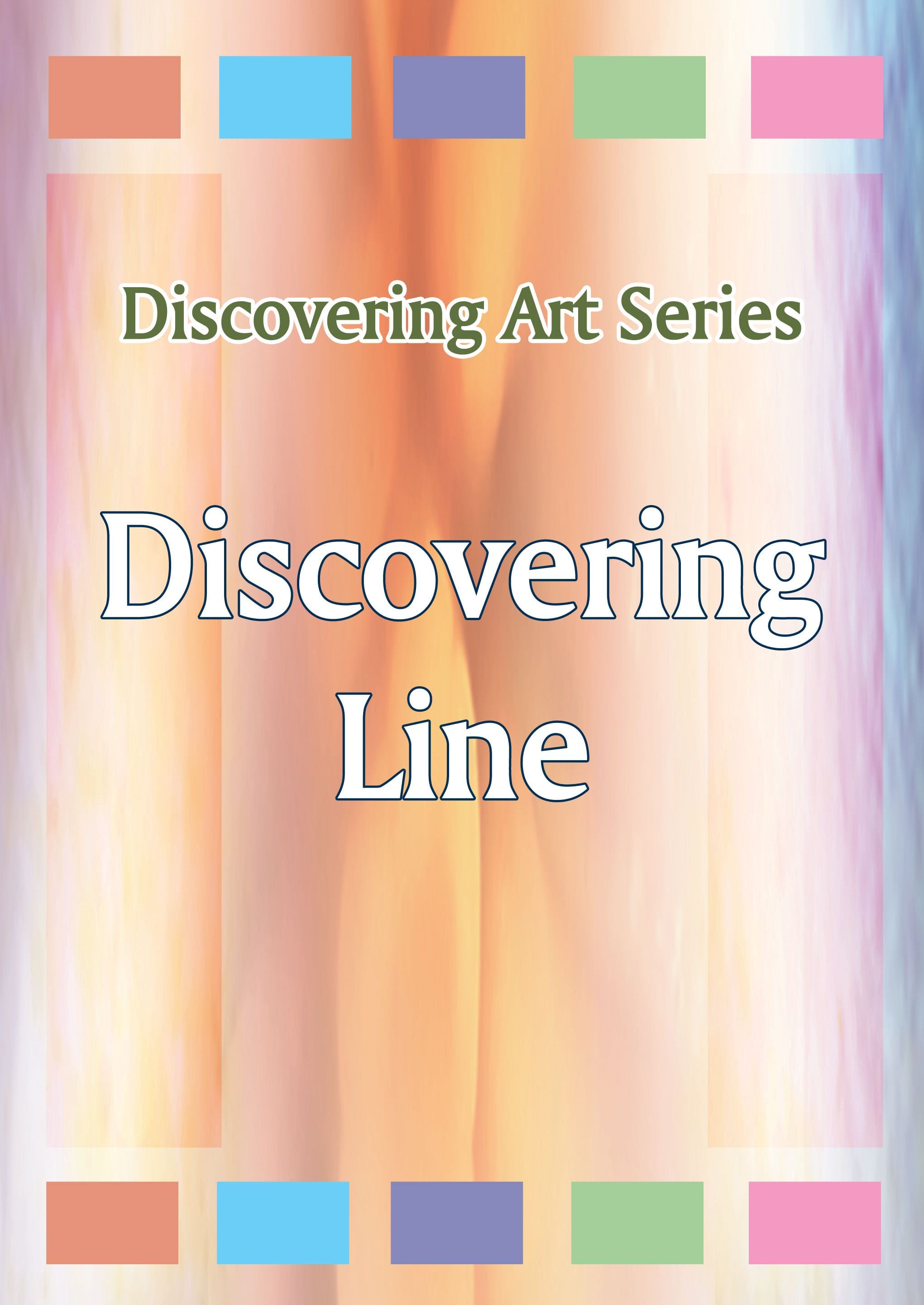 Discovering Art Series: Discovering Line (REV)