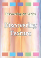 Discovering Art Series: Discovering Texture (REV)