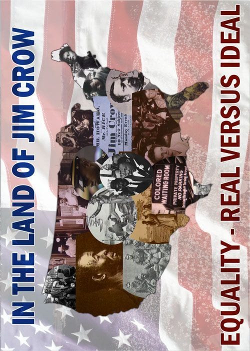In the Land of Jim Crow: Equality - Real Versus Ideal