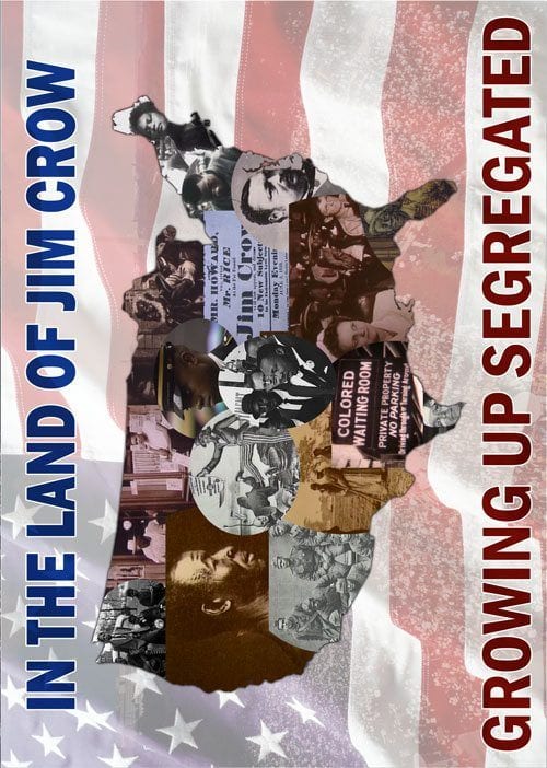 In the Land of Jim Crow: Growing Up Segregated
