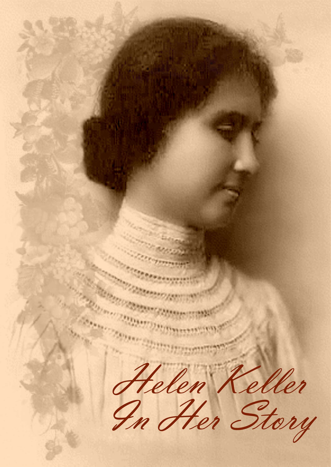 Helen Keller In Her Story