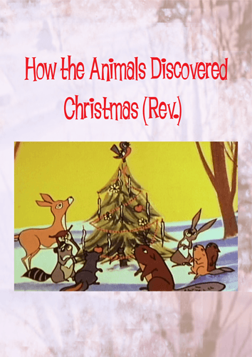 How the Animals Discovered Christmas