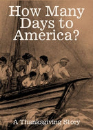 How Many Days To America? A Thanksgiving Story