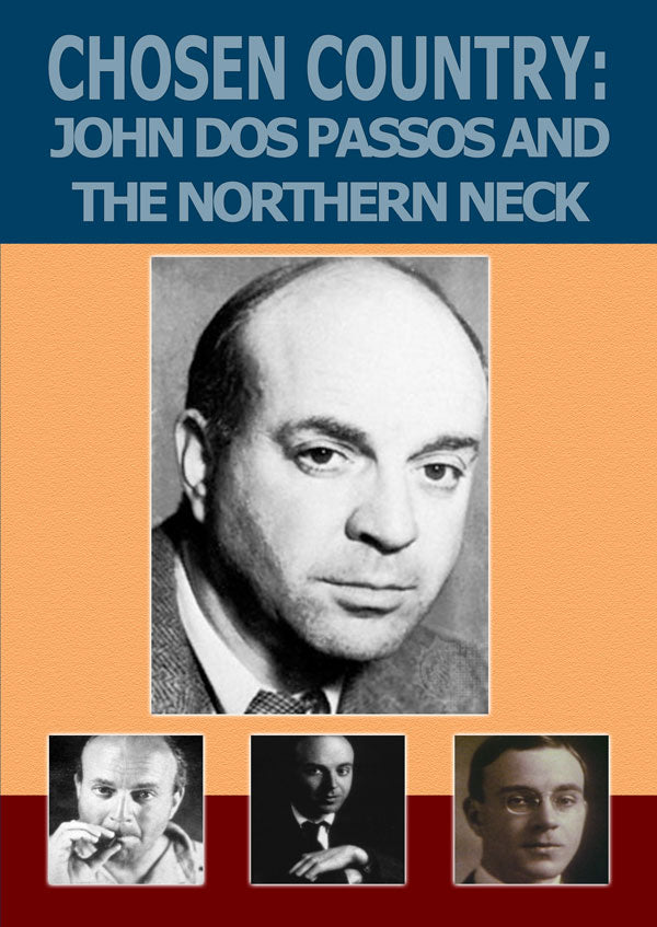 Chosen Country: John Dos Passos and the Northern Neck