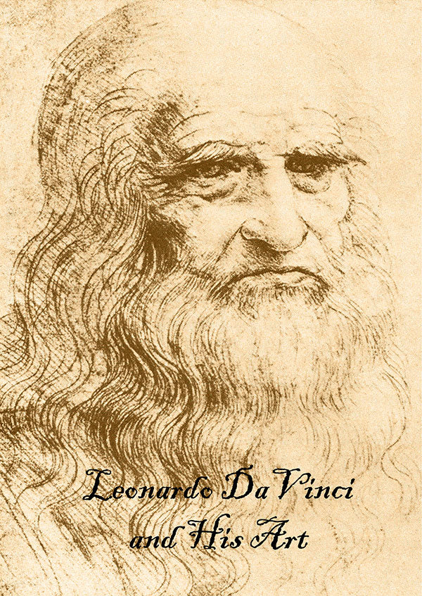 Leonardo Da Vinci & His Art