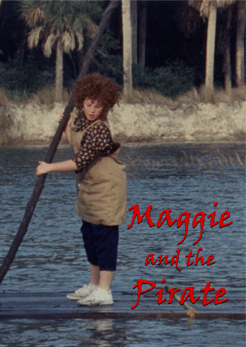 Maggie and the Pirate