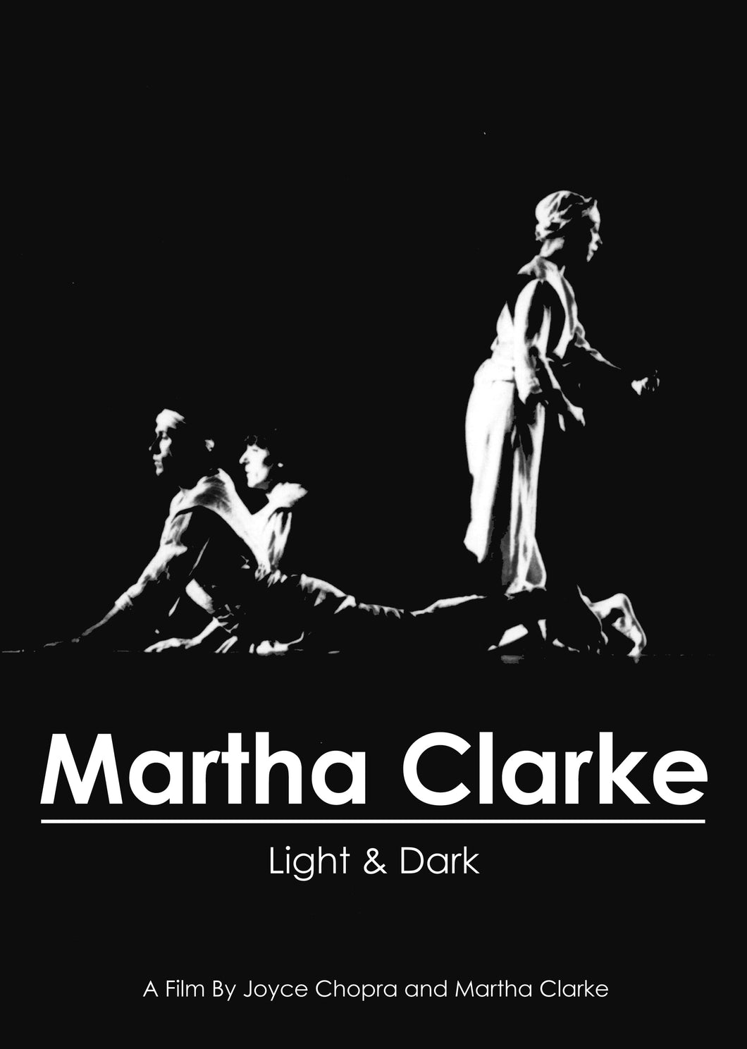 Martha Clarke:Light and Dark