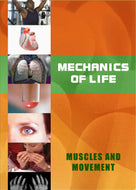 Mechanics of Life:  Muscles and Movement