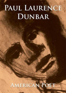 Paul Laurence Dunbar: American Poet