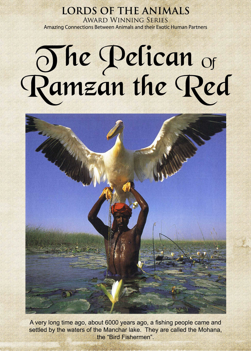 Lords of the Animals: Pelican of Razman the Red
