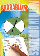 Math In Our Lives: Probability