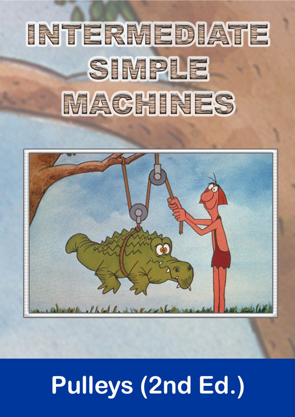 Intermediate Simple Machines: Pulleys
