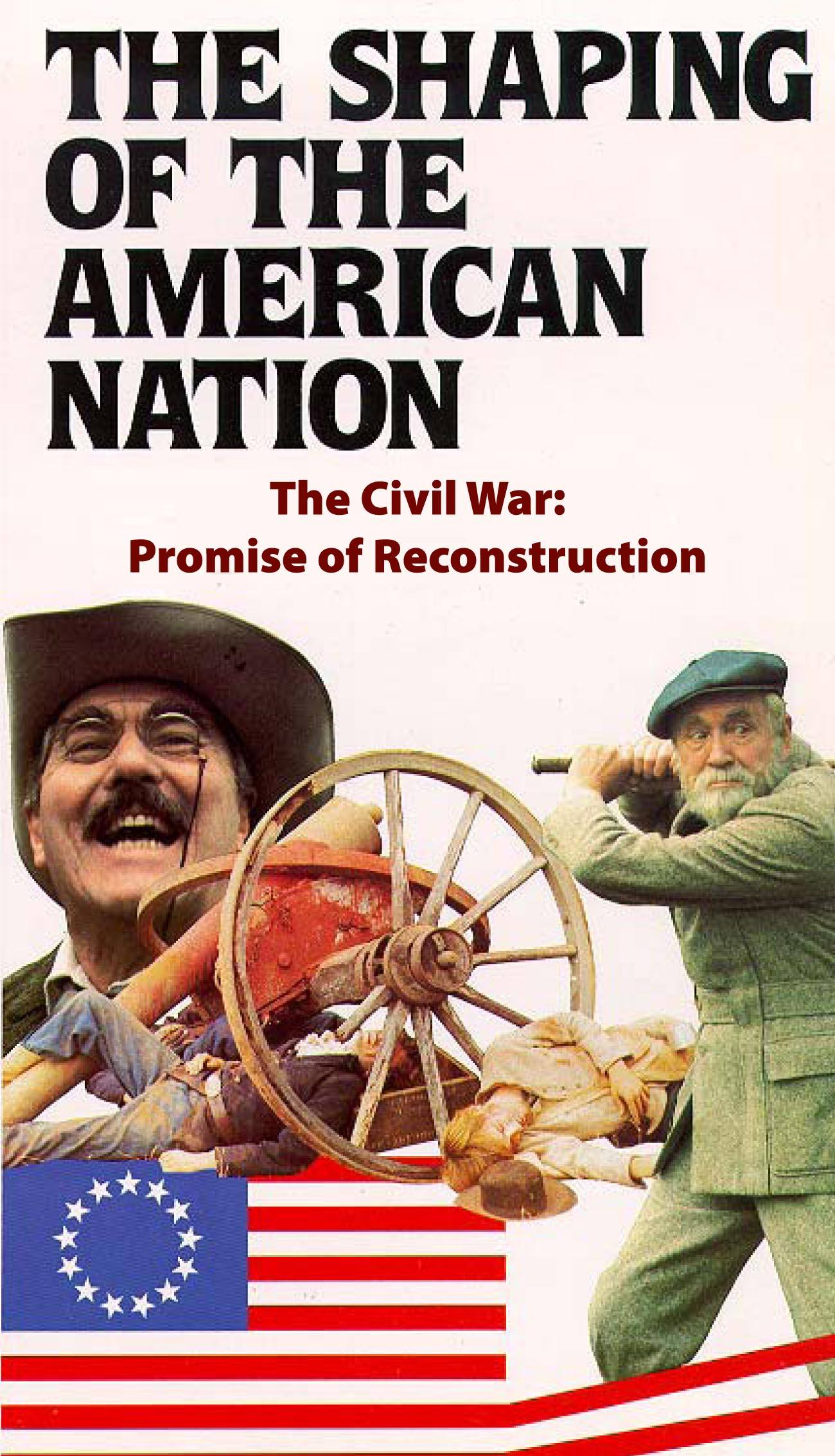 Civil War: Promise of Reconstruction