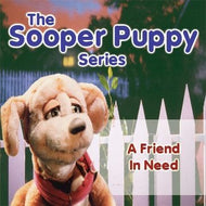 Sooper Puppy: A Friend In Need