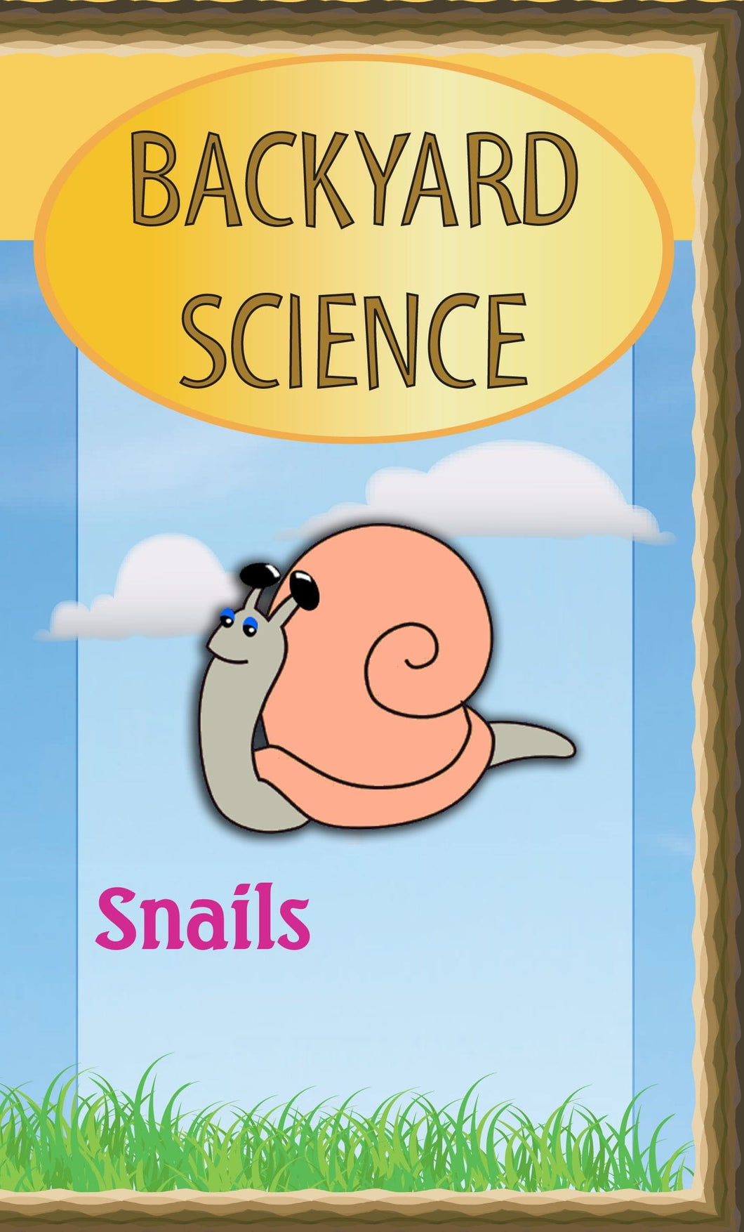 Backyard Science:  Snails (REV)