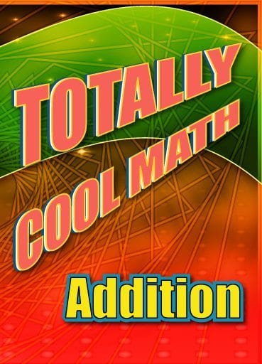 Totally Cool Math Addition