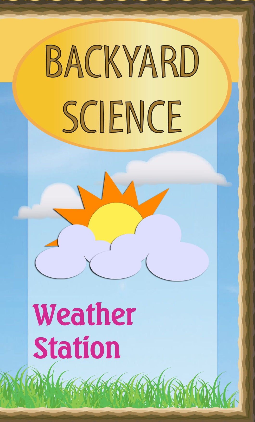 Backyard Science:  Weather Station