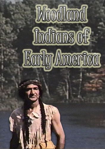 Woodland Indians of Early America