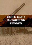 World War I Background Tensions