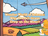 Wonder World of Science: Why Doesn't Grass Grow on the Moon